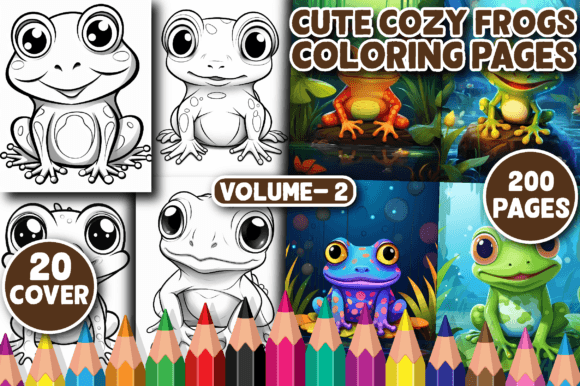 200 Cute Cozy Frogs Coloring Pages V - 2: A Design Asset for Creatives
