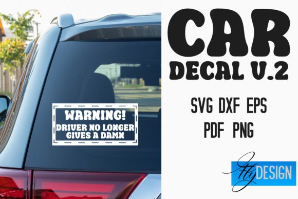 Car Decal SVG: Funny Quotes to Personalize Your Ride