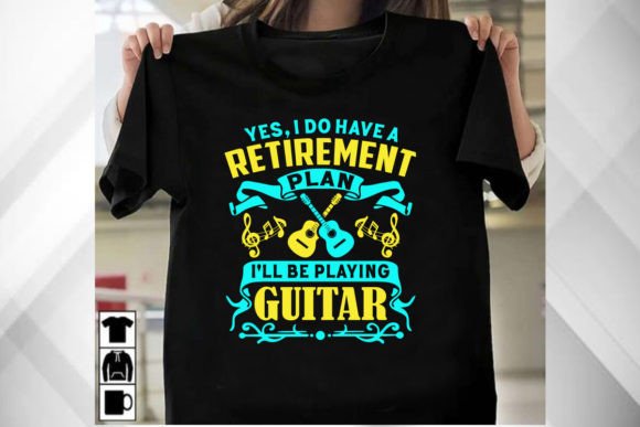 Retirement Plan Playing Guitar T-Shirt: Your Next Design Asset